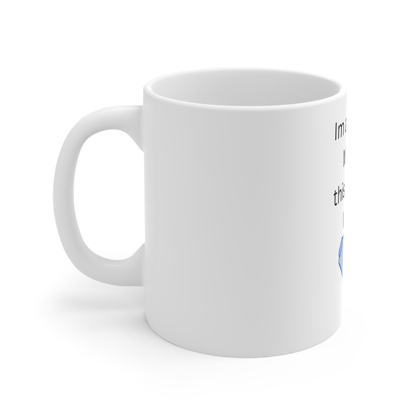 Ceramic Mug 11oz - I'm a husky Mom this is how i roll - Marvelous Photography